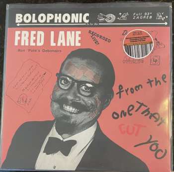 LP Fred Lane: From The One That Cut You 600327