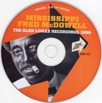 CD Fred McDowell: Shake 'em On Down - The Alan Lomax Recordings, 1959 LTD 156200