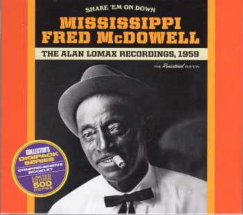 CD Fred McDowell: Shake 'em On Down - The Alan Lomax Recordings, 1959 LTD 156200