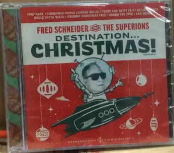 Fred Schneider: Destination Christmas