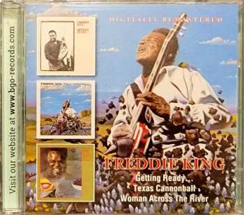 2CD Freddie King: Getting Ready / Texas Cannonball / Woman Across The River 641355