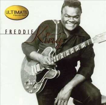 Album Freddie King: Ultimate Collection