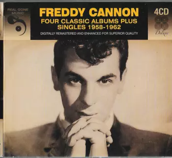 Freddy Cannon: Four Classic Albums Plus Singles 1958-1962