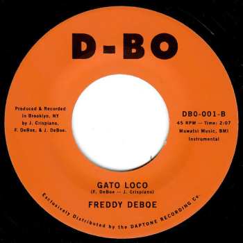 SP Freddy DeBoe: Remember (The Good Times) / Gato Loco 560758