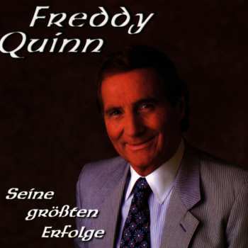 CD Freddy Quinn: Seine Grössten Erfolge 549153