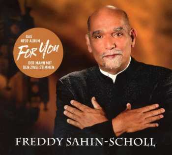 Album Freddy Sahin-Scholl: For You