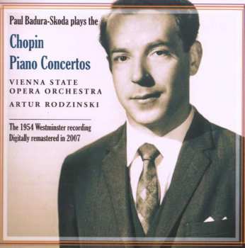 Album Frédéric Chopin: Concerto No. 1 For Piano & Orchestra In E Minor Op. 11 / Concerto No. 2 For Piano & Orchestra In F Minor Op. 21