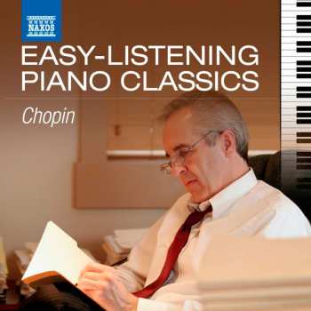 Album Frédéric Chopin: Easy-Listening Piano Classics: Chopin