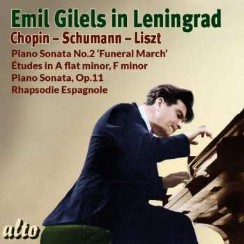 Album Frédéric Chopin: Emil Gilels In Leningrad