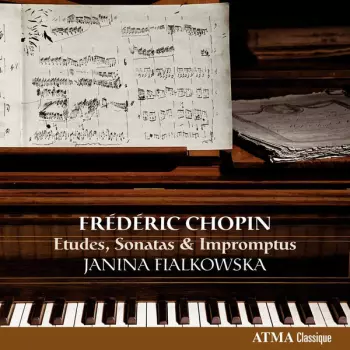 Etudes, Sonatas  Impromptus