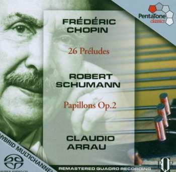 SACD Robert Schumann: 26 Préludes / Papillons Op. 2 653995