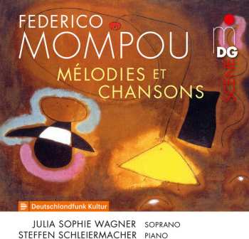 Album Frederic Mompou: Lieder "melodies Et Chansons"