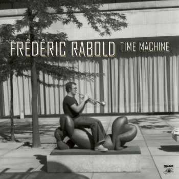 2LP Frederic Rabold: Time Machine LTD | DLX 631735