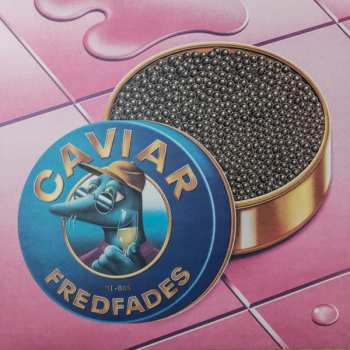 Album Fredfades: Caviar