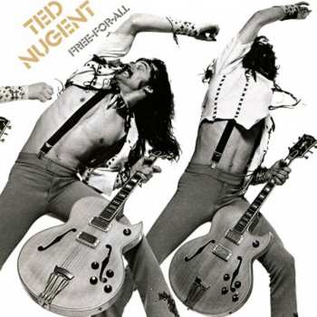 Album Ted Nugent: Free-For-All