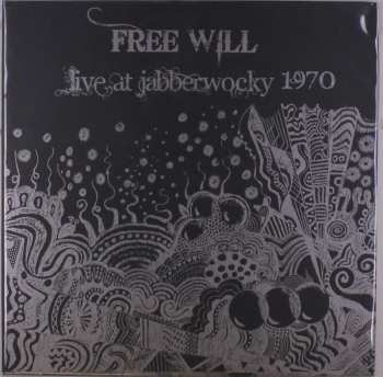 Album Free Will: Live At Jabberwooky 1970