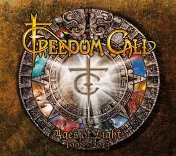 Freedom Call: Ages Of Light (1998 - 2013)