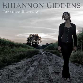 LP Rhiannon Giddens: Freedom Highway 13352