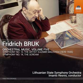 CD Fridrich Bruk: Orchestral Music, Volume Five 618896