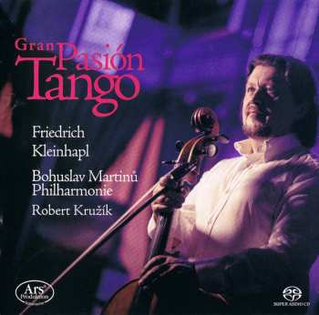 Album Friedrich Kleinhapl: Gran Pasión Tango