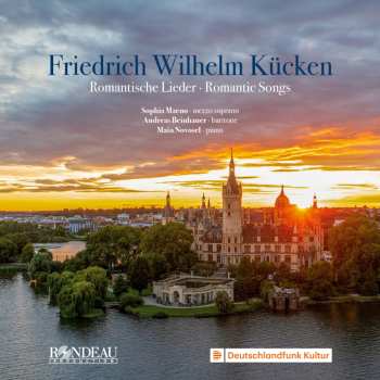 Album Friedrich Wilhelm Kücken: Romantische Lieder