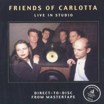 LP Friends Of Carlotta: Live In Studio 528813