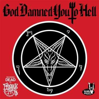 LP Friends Of Hell: God Damned You To Hell 539362