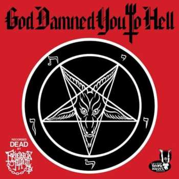 LP Friends Of Hell: God Damned You To Hell 566295