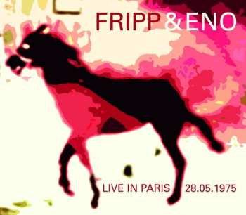 3CD Fripp & Eno: Live In Paris 28.05.1975 93136