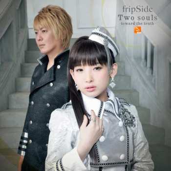 Fripside: Two Souls -Toward The Truth-