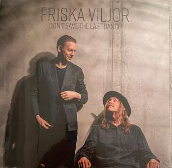 Album Friska Viljor: Don't Save the Last Dance