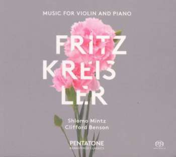 SACD Fritz Kreisler: Werke Für Violine & Klavier 118356