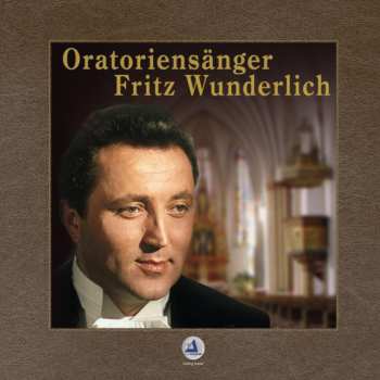 LP Fritz Wunderlich: Oratoriensänger - Fritz Wunderlich 558730