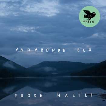 CD Frode Haltli: Vagabonde Blu 637587