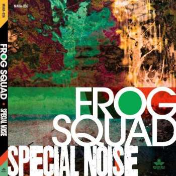 Album Frog Squad: Special Noise