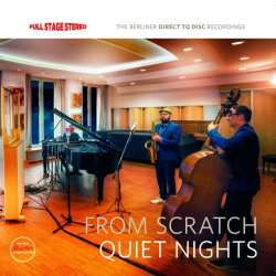 LP From Scratch: Quiet Nights (Full Stage Stereo Recording) LTD | NUM 634500