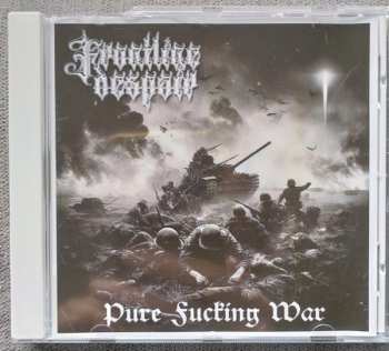 Album Frontline Despair: Pure Fucking War