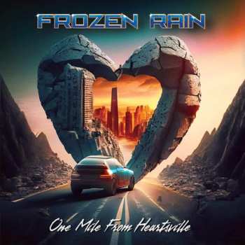 Album Frozen Rain: One Mile From Heartsville