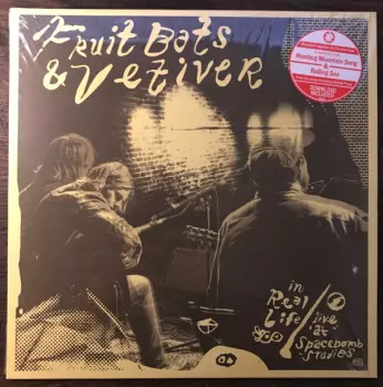 Fruit Bats: In Real Life / Live At Spacebomb Studios