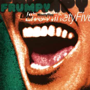 CD Frumpy: Live - Ninetyfive 633382