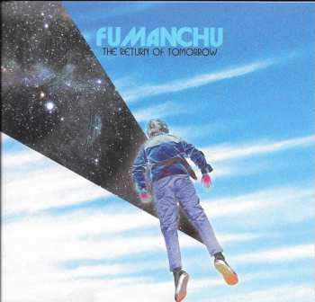 CD Fu Manchu: The Return Of Tomorrow LTD 589684