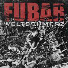 LP F.U.B.A.R.: Weltschmerz 469276