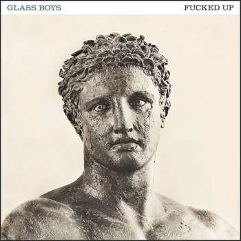 2LP Fucked Up: Glass Boys LTD 567350