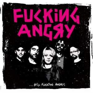 CD Fucking Angry: Still Fucking Angry 516794