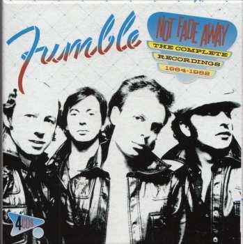 4CD Fumble: Not Fade Away - The Complete Recordings 1964 - 1982 556386