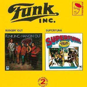 CD Funk Inc.: Hangin' Out / Superfunk 503927