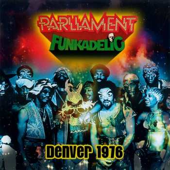 CD Funkadelic: Denver 1976 DIGI 559474