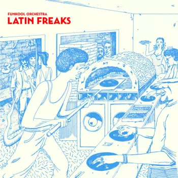 Funkool Orchestra: Latin Freaks