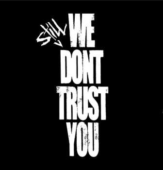 2LP Future: We Still Don't Trust You 597007