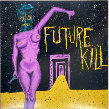 Album Future Kill: Mind Tasters Floor Wasters